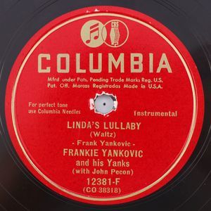 Frankie Yankovic, Linda's Lullaby, Iron Range 1950 78 rpm Shellac Record 12381-F